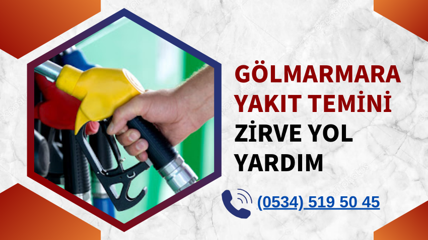 gölmarmara yakıt temini